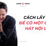 Cách Lấy Hơi Khi Hát Để Có Một Giọng Hát Nội Lực