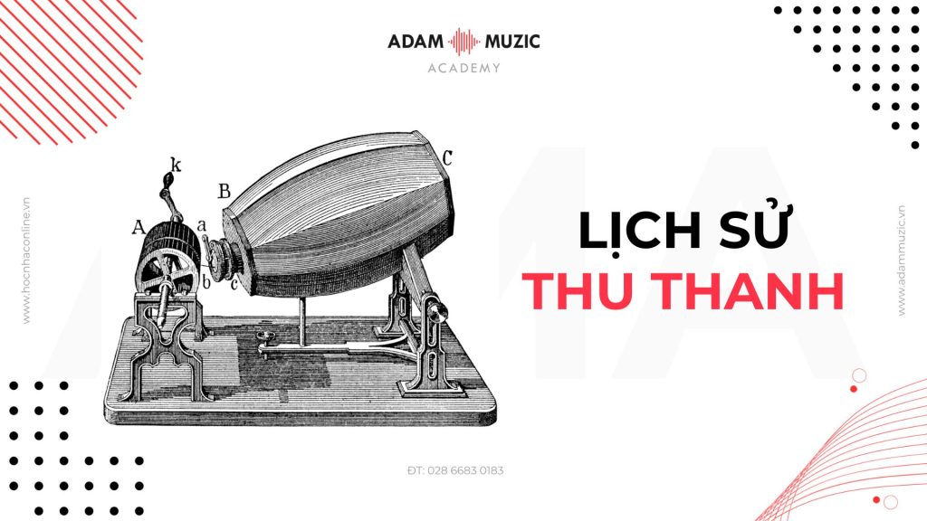 Lịch sử thu thanh - Adam Muzic
