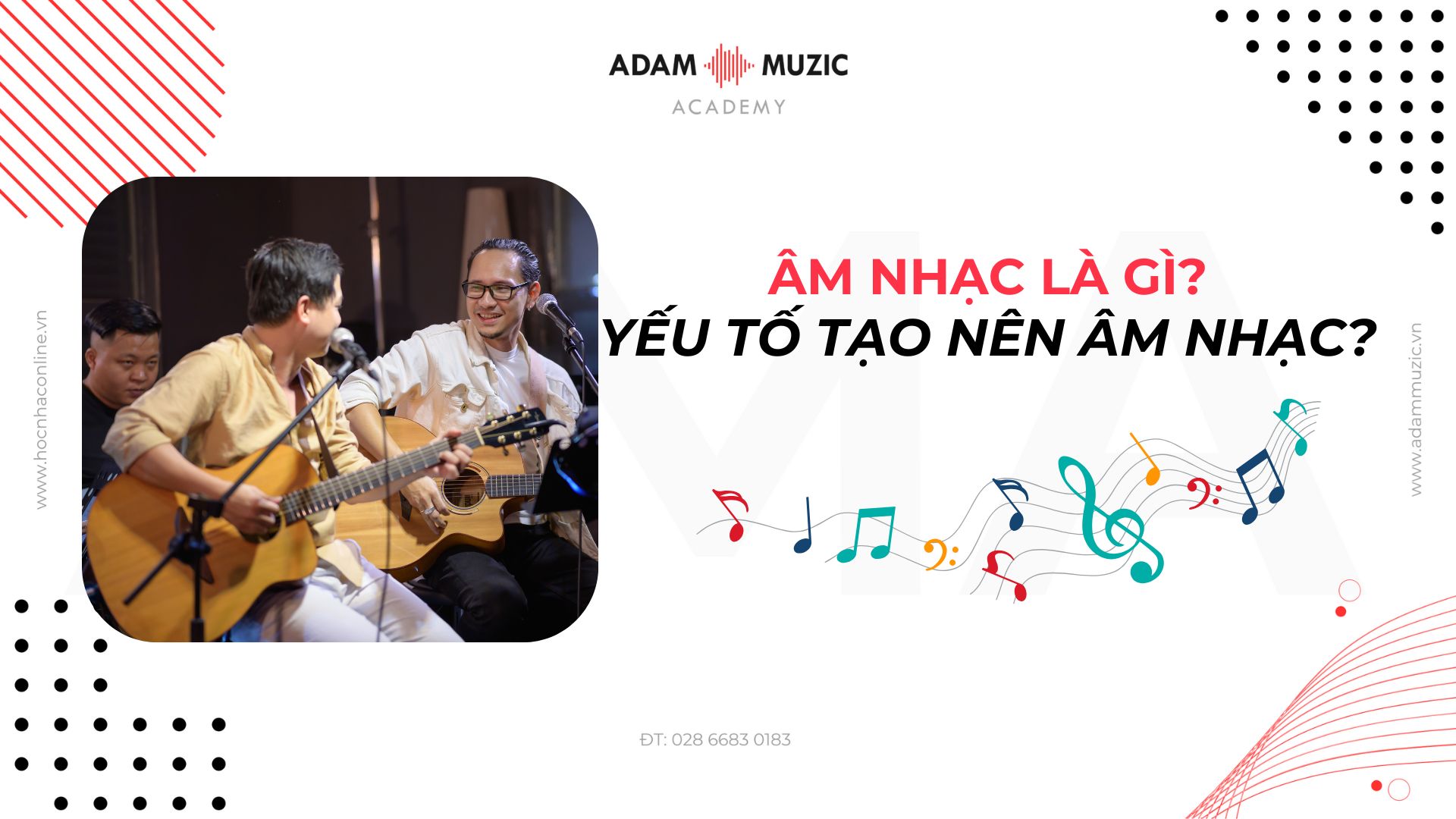 Âm nhạc là gì - Adam Muzic