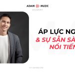 Áp Lực Nghệ Sĩ Và Sự Sẵn Sàng Để Nổi Tiếng