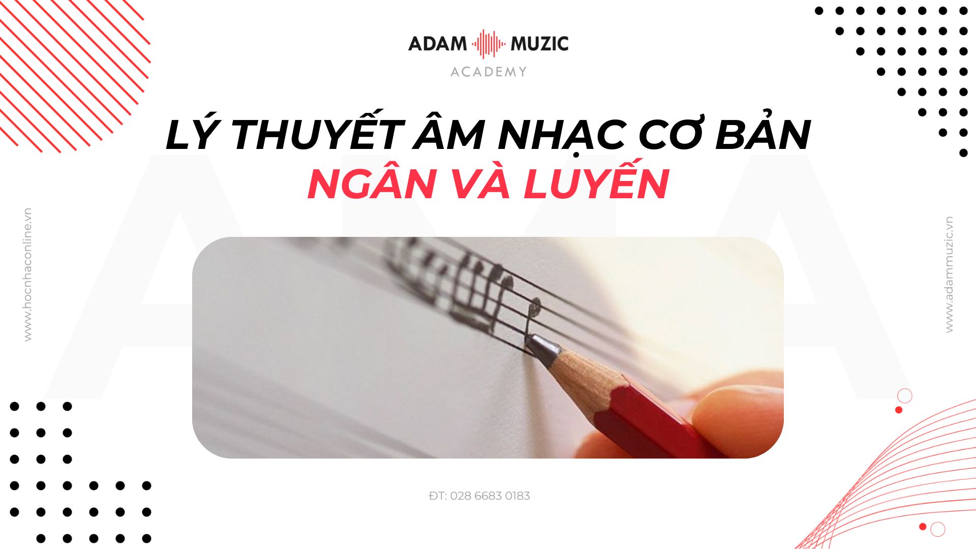Lý thuyết âm nhạc cơ bản - Ngân và luyến (Adam Muzic)