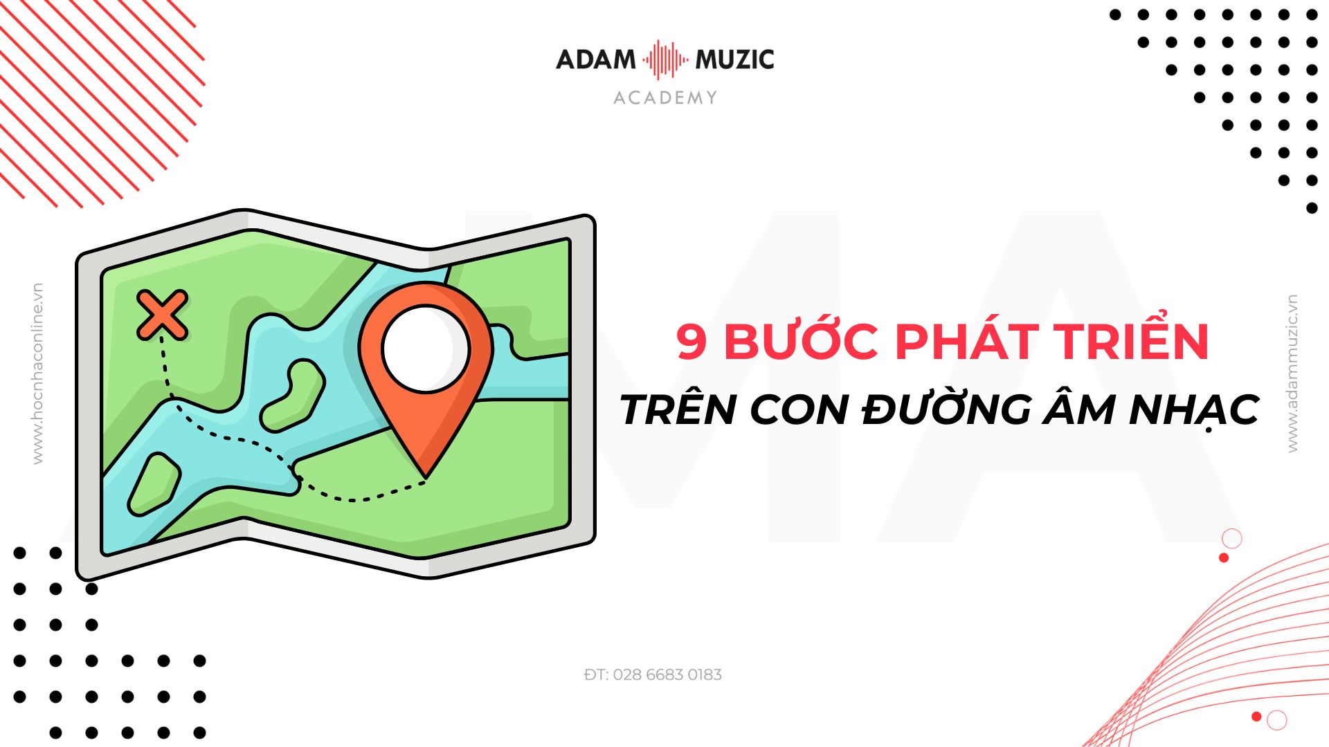 9 Bước phát triển trên con đường âm nhạc - Adam Muzic