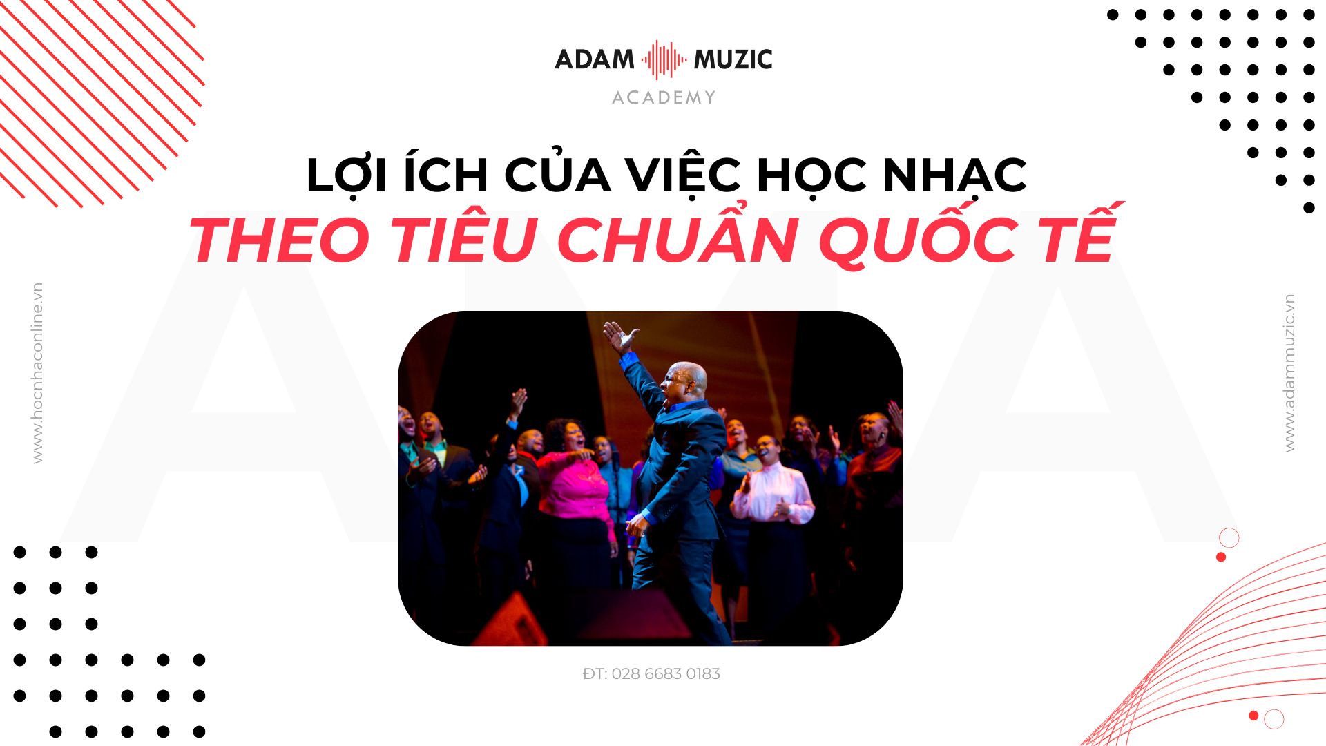 Lợi ích của việc học nhạc theo tiêu chuẩn quốc tế - Adam Muzic
