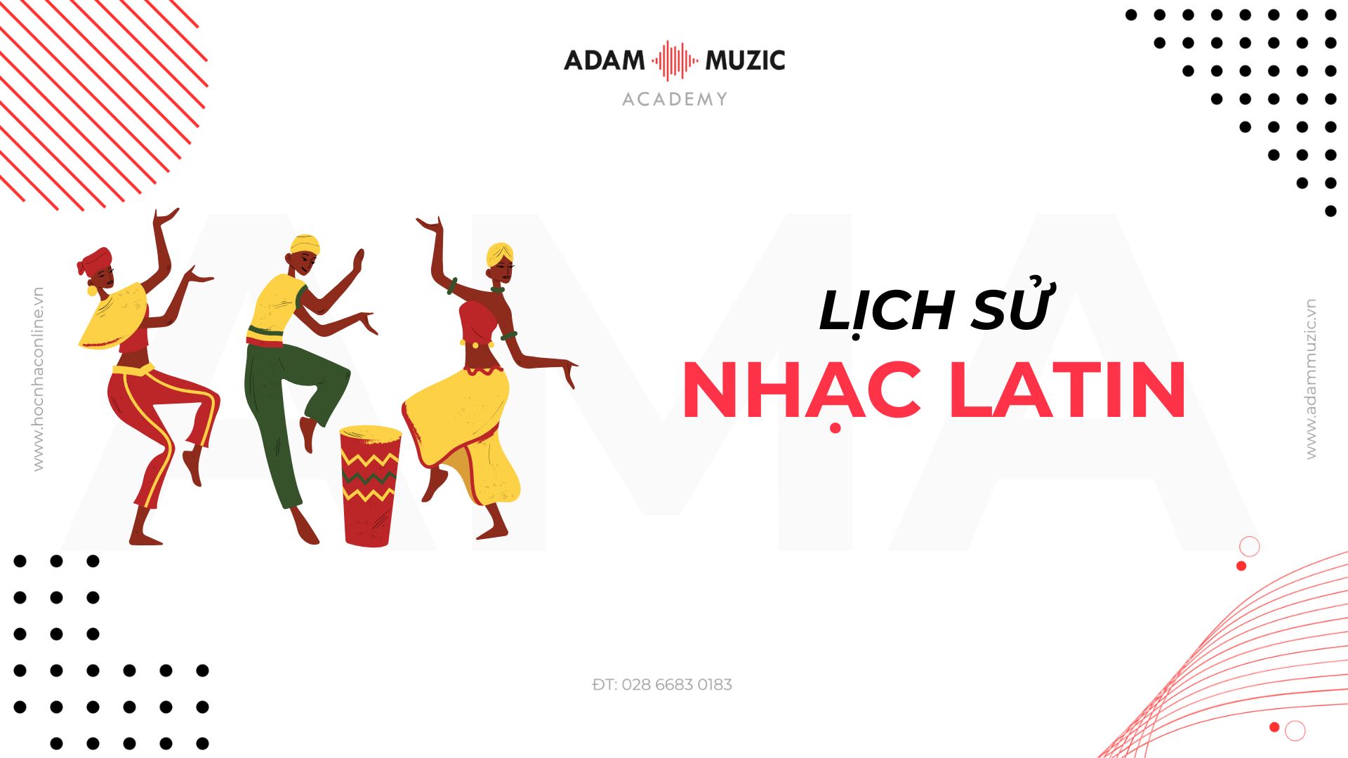 Lịch sử nhạc Latin - Adam Muzic