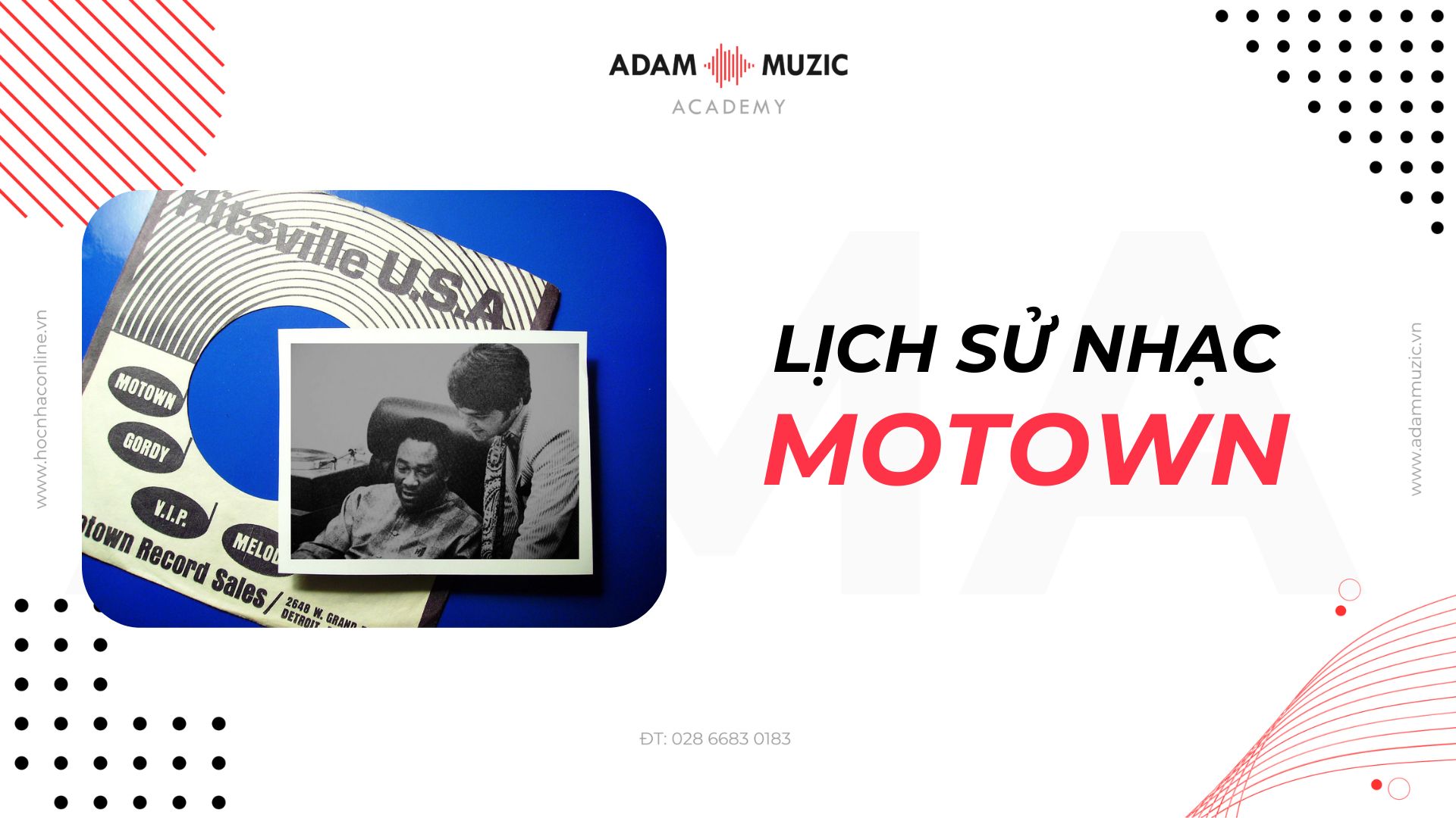 Lịch sử nhạc Motown - Adam Muzic