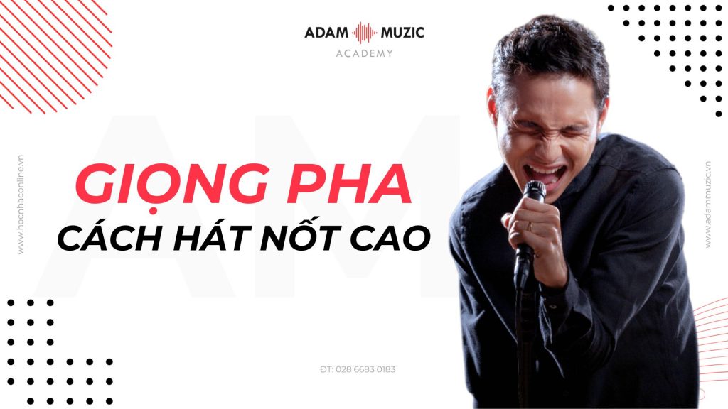 giọng pha, mixed voice, giọng pha là gì