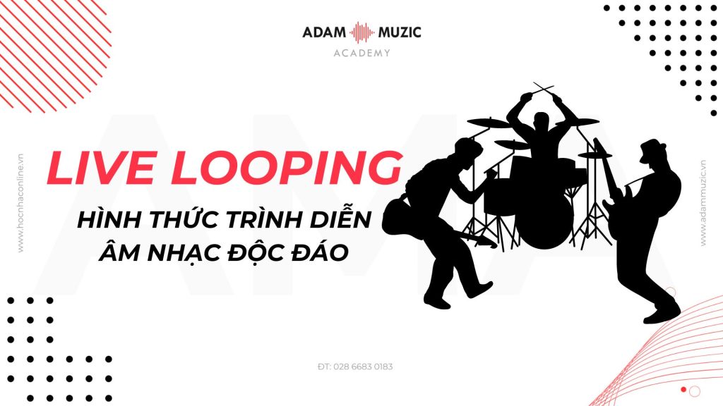 Live looping, Live looping là gì