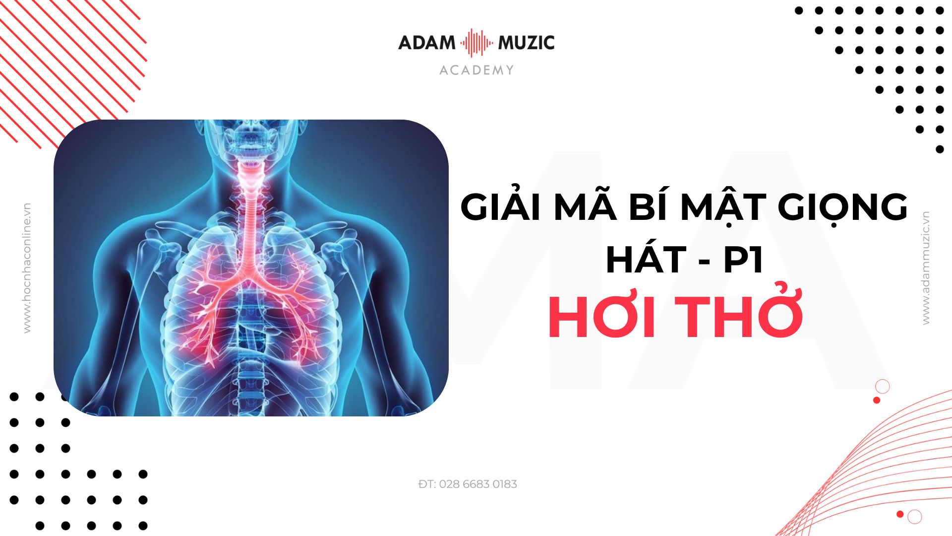 Giải mã bí mật giọng hát - Adam Muzic