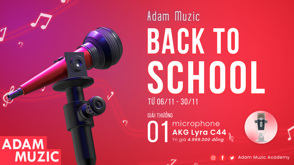 Cuộc thi ADAM Muzic – Back to school chính thức bắt đầu