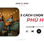 5 Cách Chọn Bài Hát Phù Hợp Với Mình