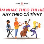 Làm Nhạc Theo Thị Hiếu Hay Cá Tính?