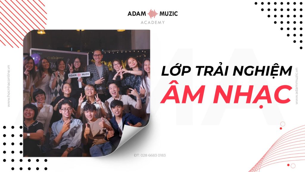 Lớp trải nghiệm âm nhạc tại Adam Muzic (Đã kết thúc)