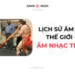 Lịch Sử Âm Nhạc Thế Giới P2 – Âm Nhạc Tiền Sử (Prehistoric Music)