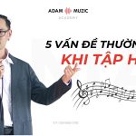 5 Vấn Đề Thường Gặp Khi Tập Hát