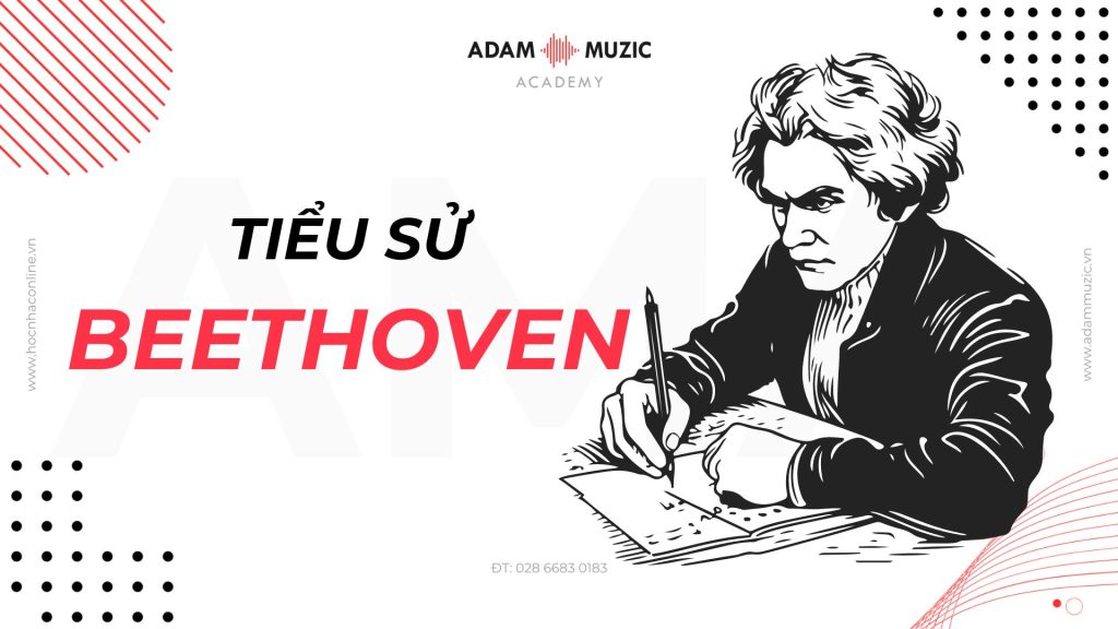 tiểu sử beethoven, tiểu sử nhạc sĩ beethoven, beethoven