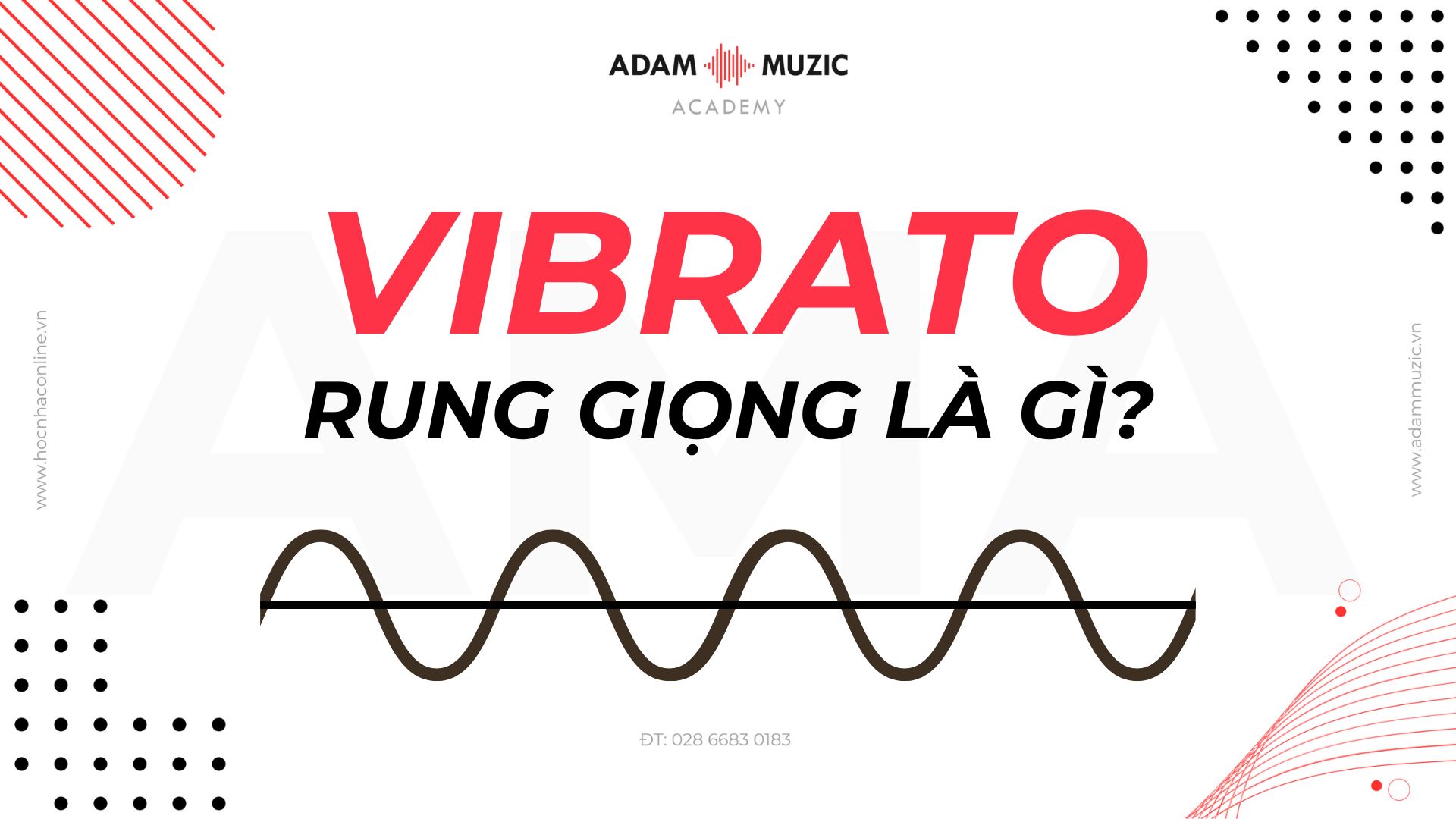 Vibrato (Rung giọng) là gì? - Adam Muzic