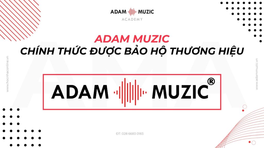 Adam Muzic chính thức được bảo hộ thương hiệu