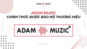 Adam Muzic chính thức được bảo hộ thương hiệu