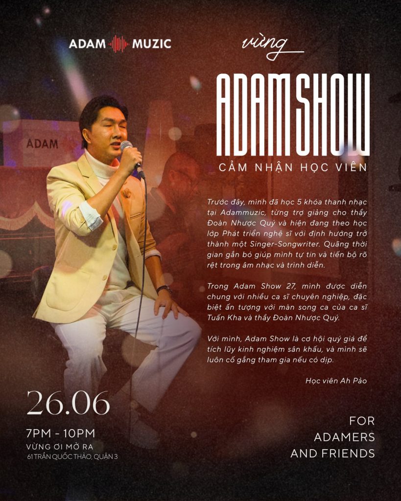 Cảm nhận của học viên sau Adam Show #27 - Adam Muzic