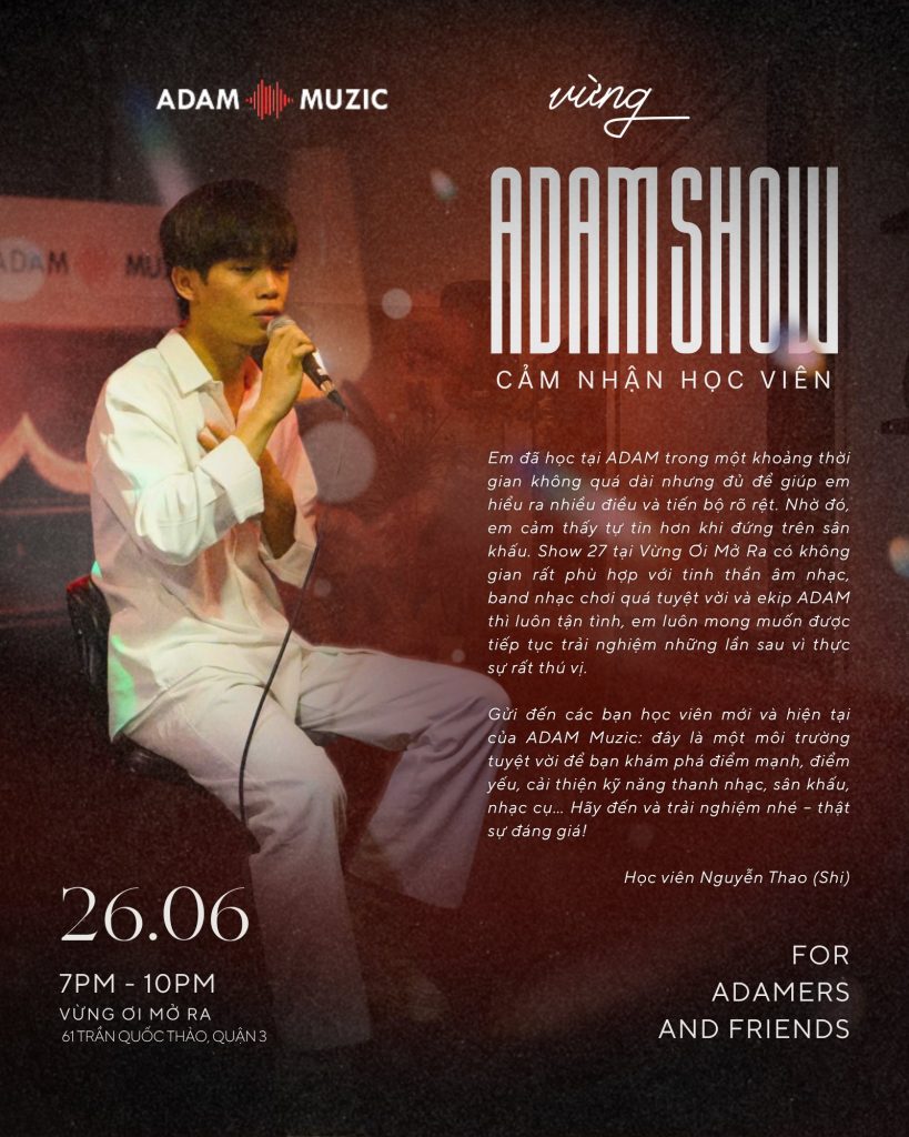 Cảm nhận của học viên sau Adam Show #27 - Adam Muzic