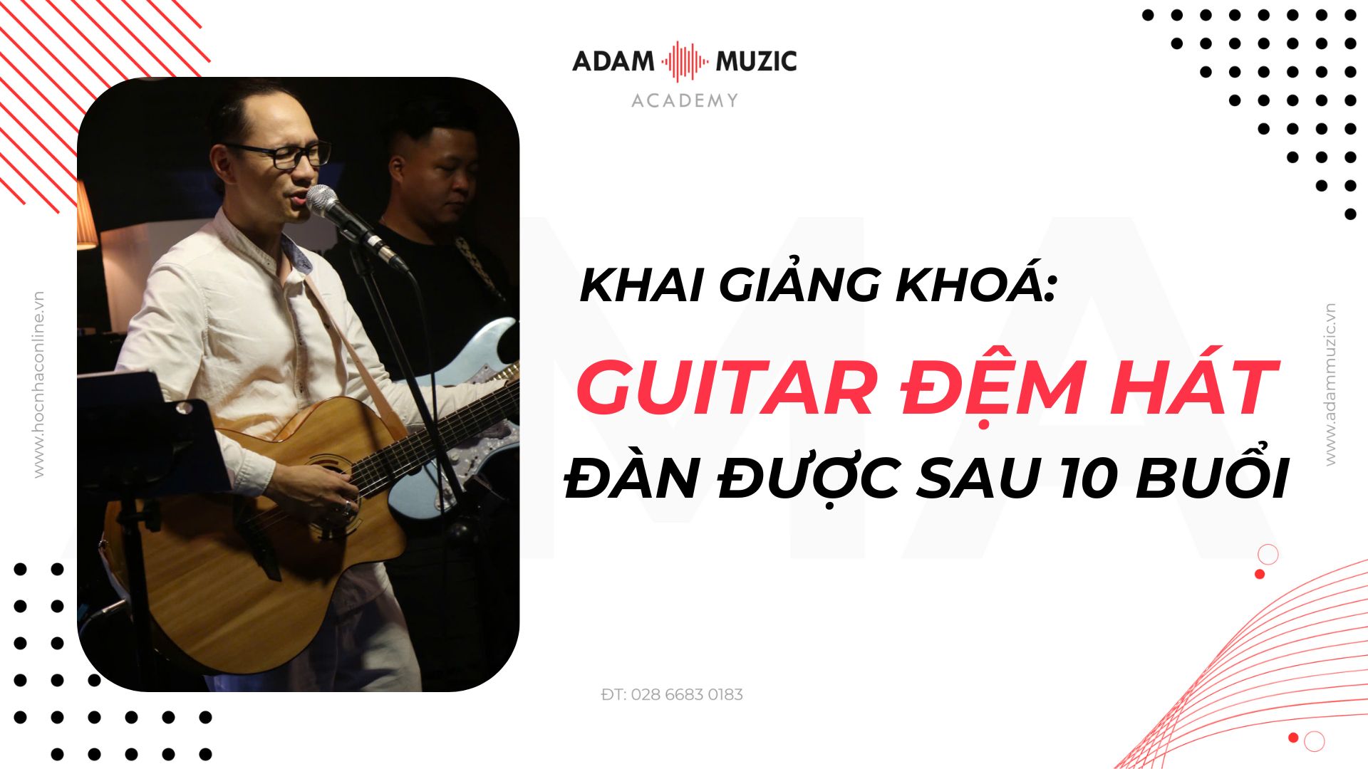 Khoá học guitar đệm hát - Adam Muzic