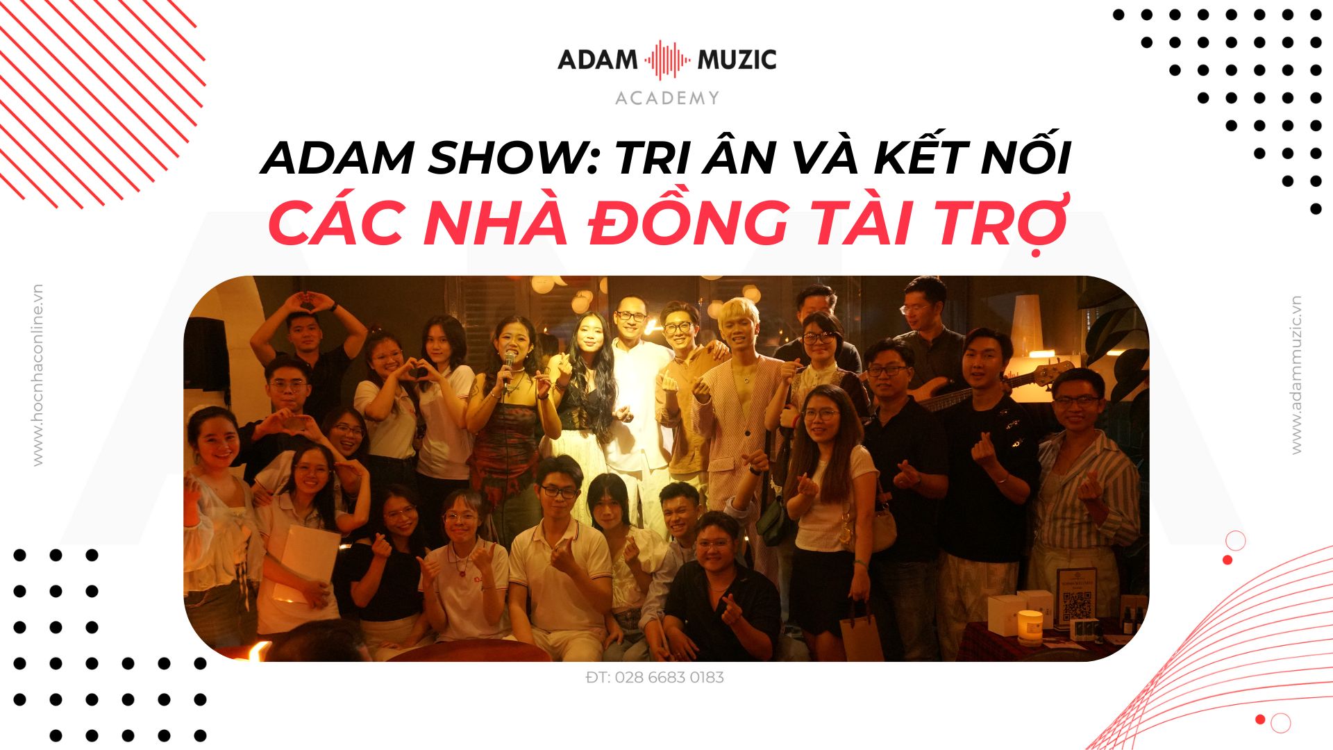 Tri ân và kết nối nhà tài trợ - Adam Muzic