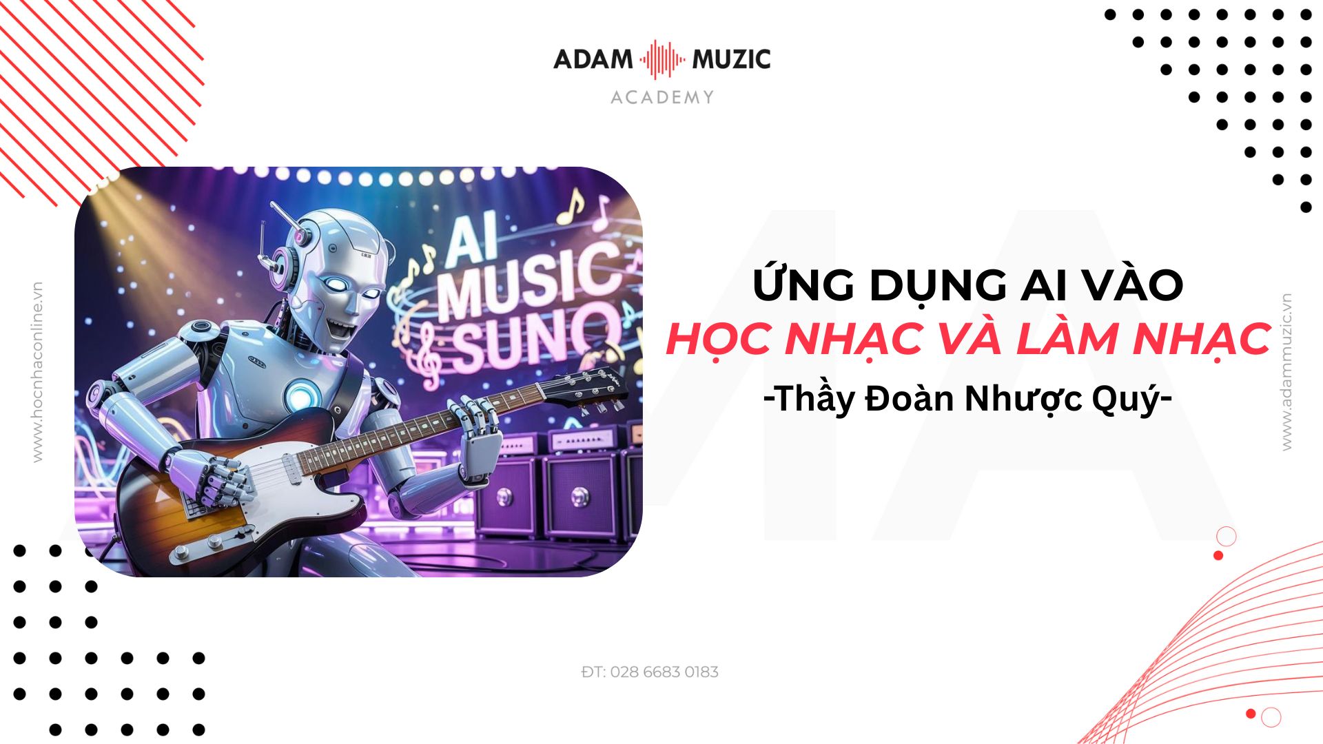 Ứng dụng AI vào học nhạc và làm nhạc cùng thầy Đoàn Nhược Quý - Adam Muzic