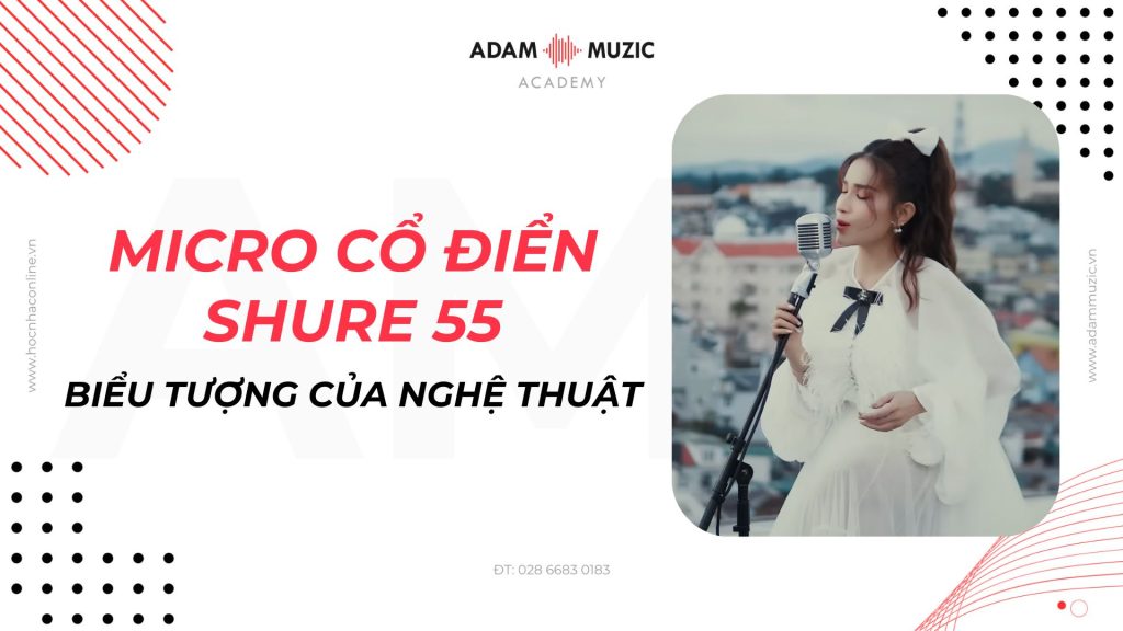 Cho thuê micro cổ điển - Adam Muzic