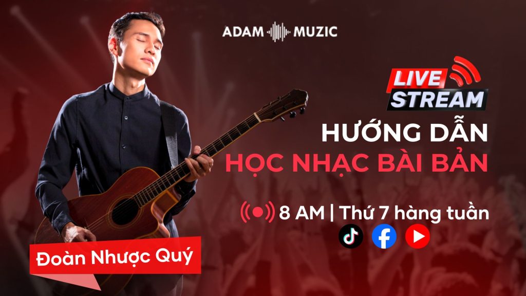 Livestream học nhạc bài bản - Đoàn Nhược Quý