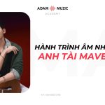 Hành Trình Âm Nhạc Của Anh Tài Maverick Và Những Giai Điệu Cảm Xúc Trong Ca Khúc “Anh Nhận Ra”